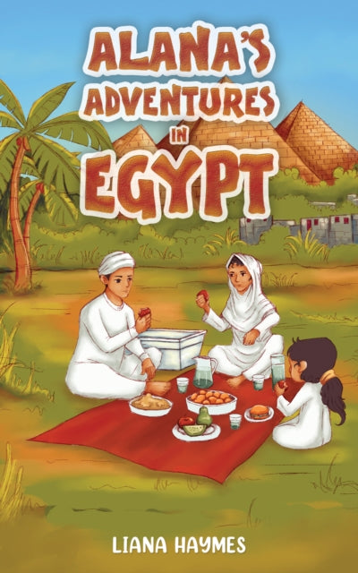 Alana's Adventures in Egypt