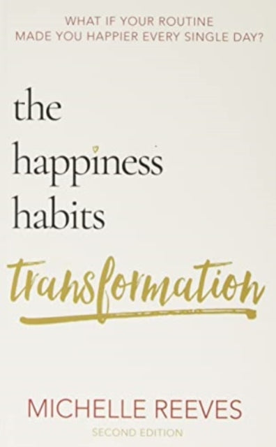 Happiness Habits Transformation