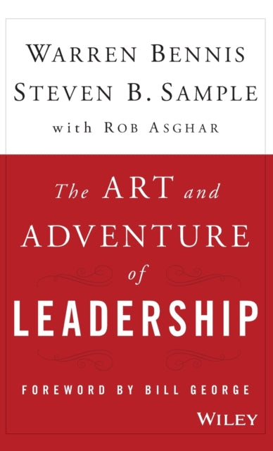 The Art and Adventure of Leadership                Failure, Resilience and Success