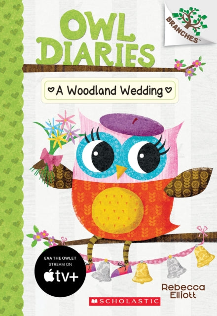 Woodland Wedding: A Branches Book (Owl Diaries #3)