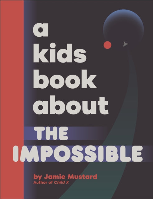 Kids Book About The Impossible