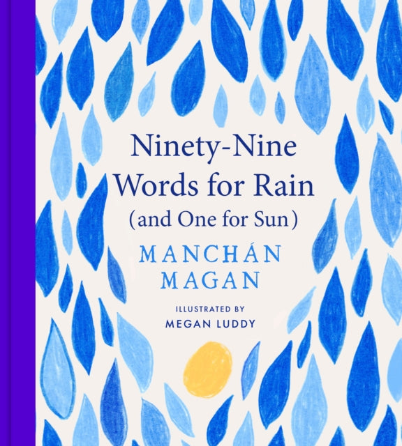 Ninety-Nine Words for Rain (and One for Sun)
