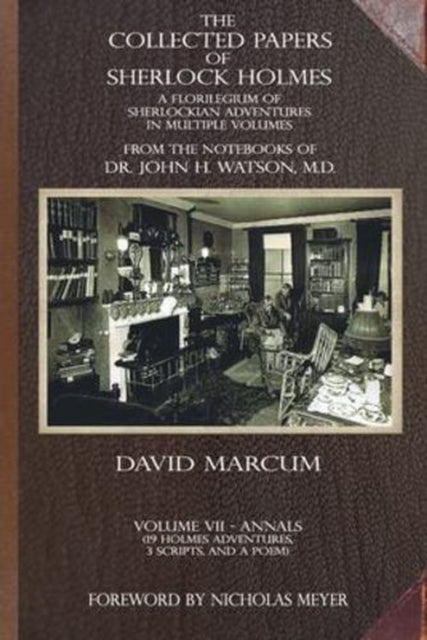 Collected Papers of Sherlock Holmes - Volume 7