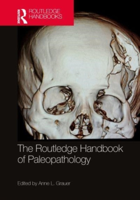 Routledge Handbook of Paleopathology