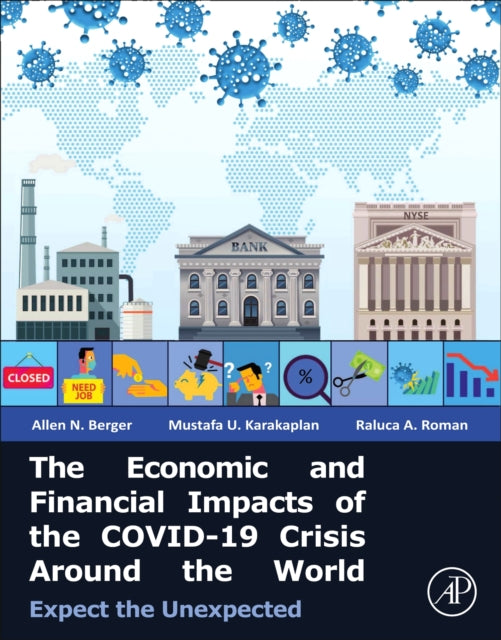 Economic and Financial Impacts of the COVID-19 Crisis Around the World