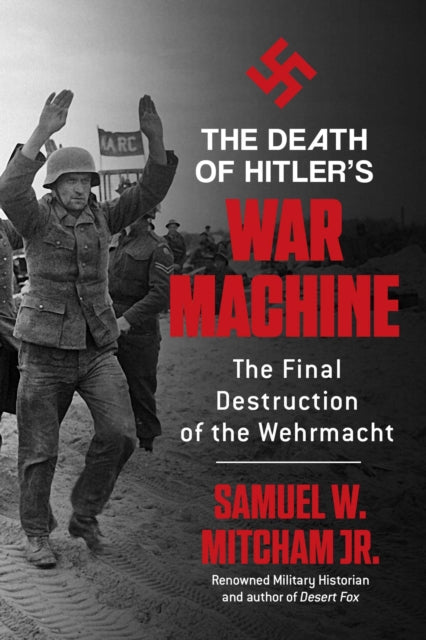 Death of Hitler's War Machine
