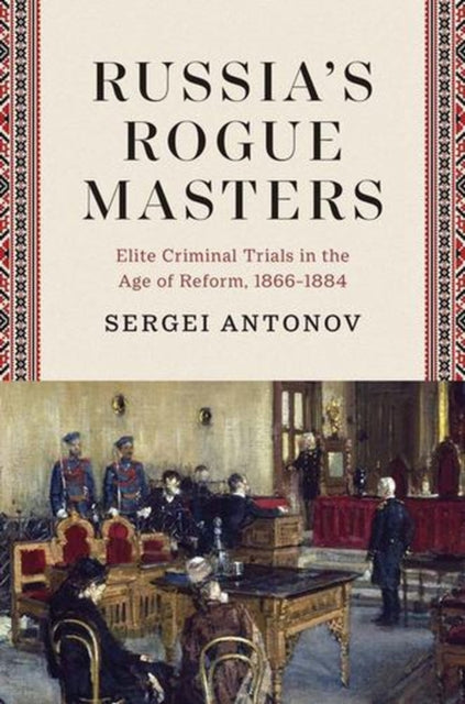 Russia’s Rogue Masters