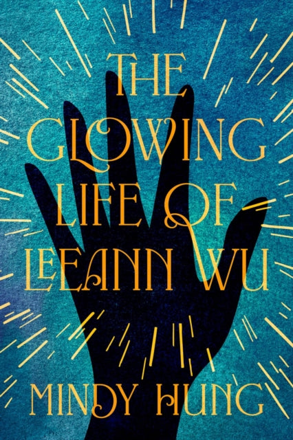 Glowing Life of Leeann Wu