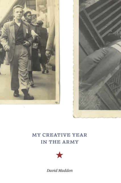 My Creative Year in the Army