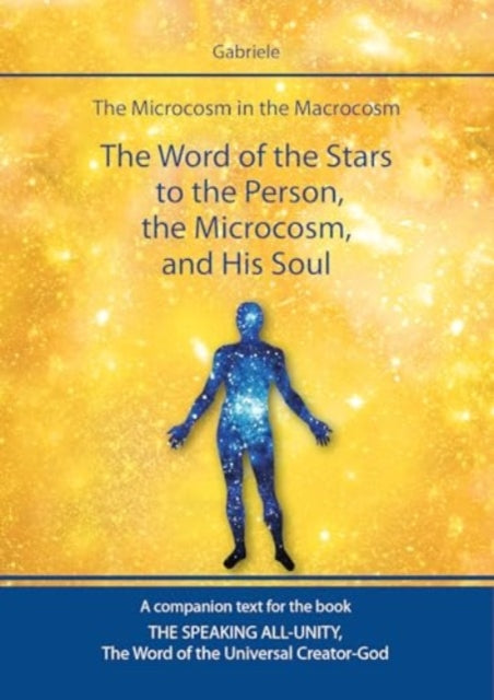 Word of the Stars to the Person, the Microcosm, and His Soul