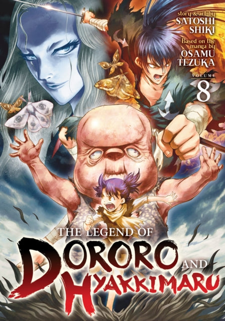 The Legend of Dororo and Hyakkimaru Vol 8