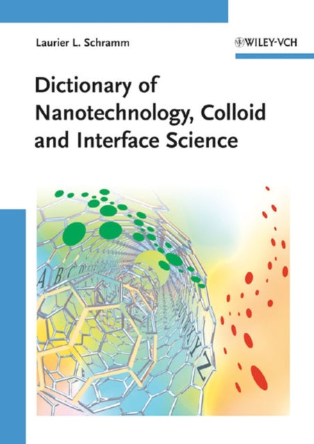 Dictionary of Nanotechnology, Colloid and Interface Science