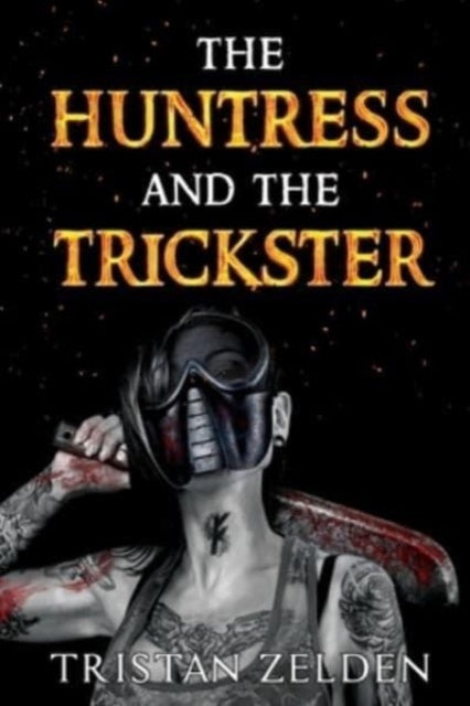 Huntress and the Trickster