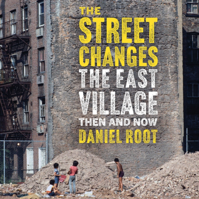 East Village Then and Now