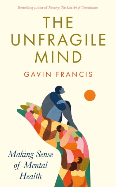 Unfragile Mind