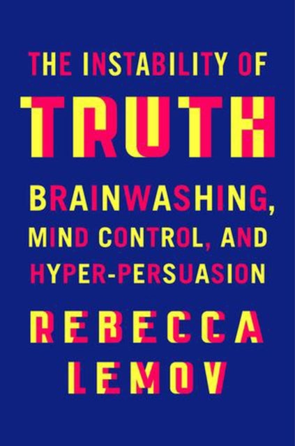 Instability of Truth