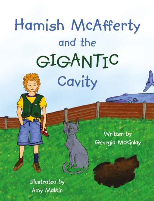 Hamish McAfferty and the Gigantic Cavity