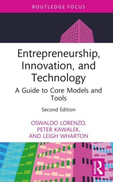 Entrepreneurship, Innovation, and Technology