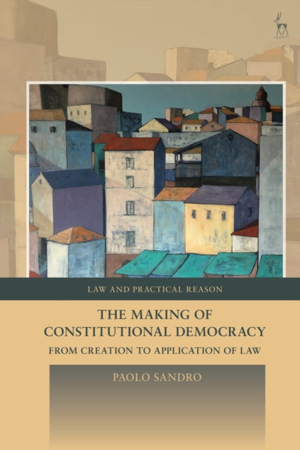 MAKING OF CONSTITUTIONAL DEMOCRACY