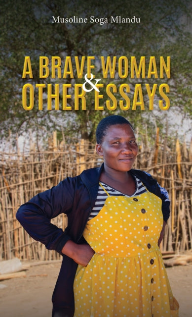 Brave Woman & Other Essays