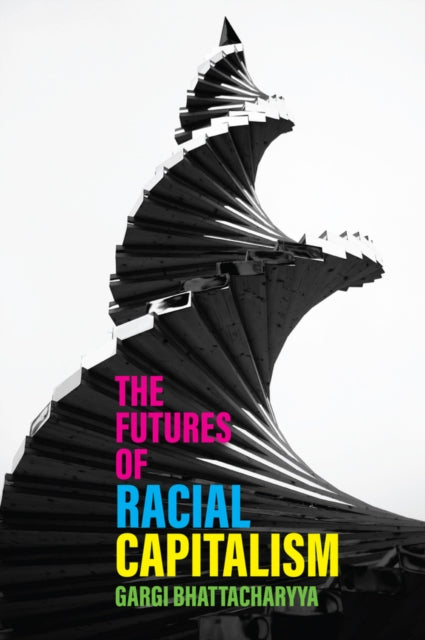 Futures of Racial Capitalism