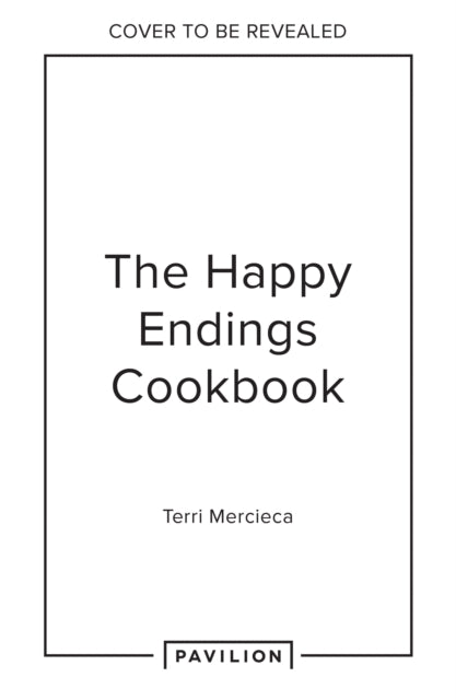 Happy Endings Cookbook