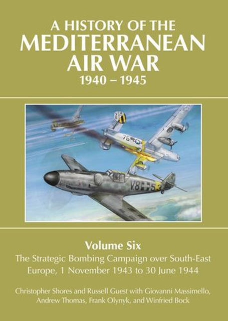 History of the Mediterranean Air War 1940-1945