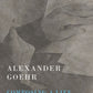 Alexander Goehr, Composing a Life