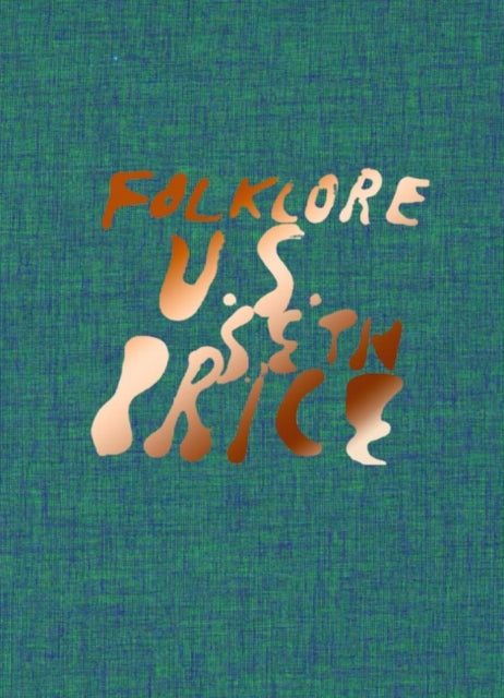 Seth Price. Folklore U.S.