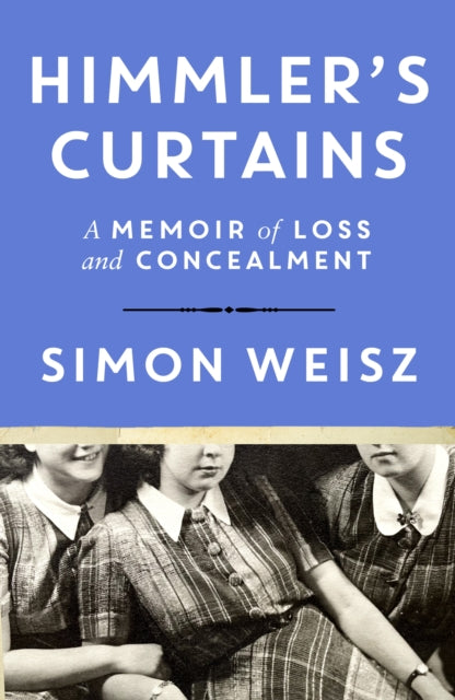 Himmler’s Curtains