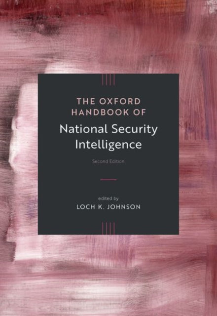 Oxford Handbook of National Security Intelligence