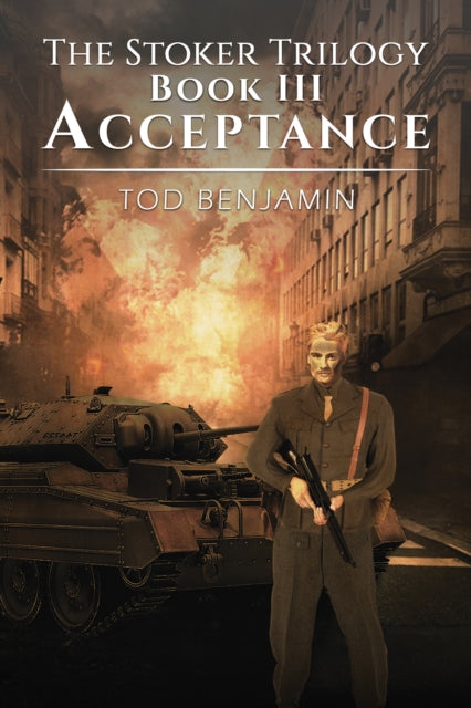 Stoker Trilogy, Book III - Acceptance