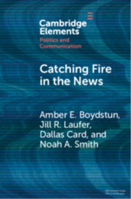 Catching Fire in the News