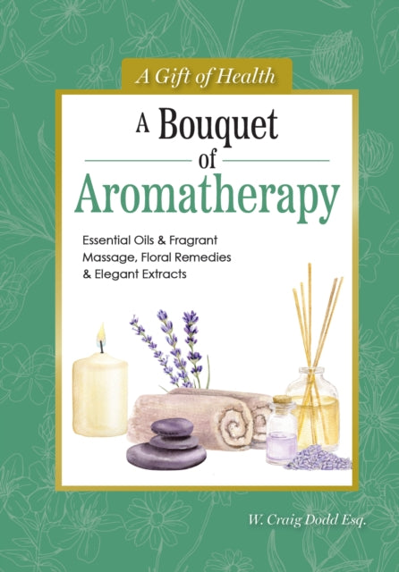 Bouquet of Aromatherapy