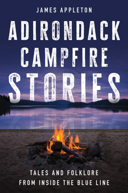 Adirondack Campfire Stories