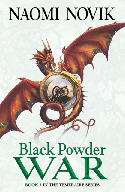 Black Powder War (Temeraire 3)