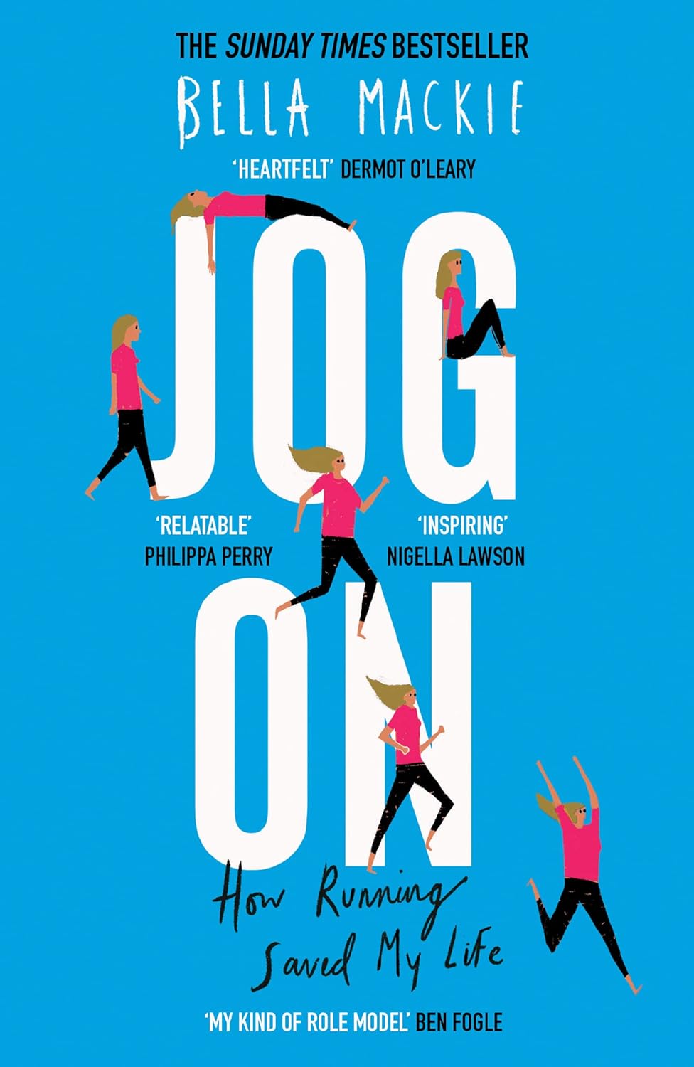 Jog On - How Running Saved My Life