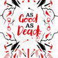 As Good As Dead (Collector's Edition)