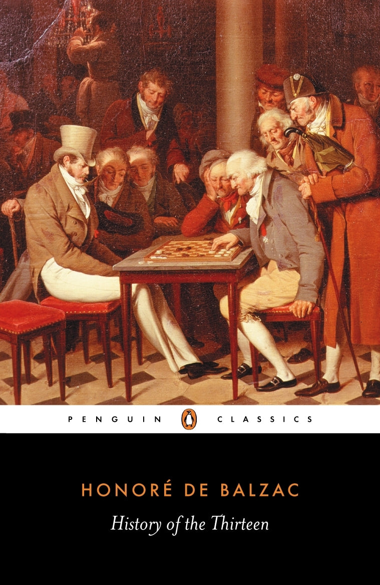 History of the Thirteen (Penguin Classics)