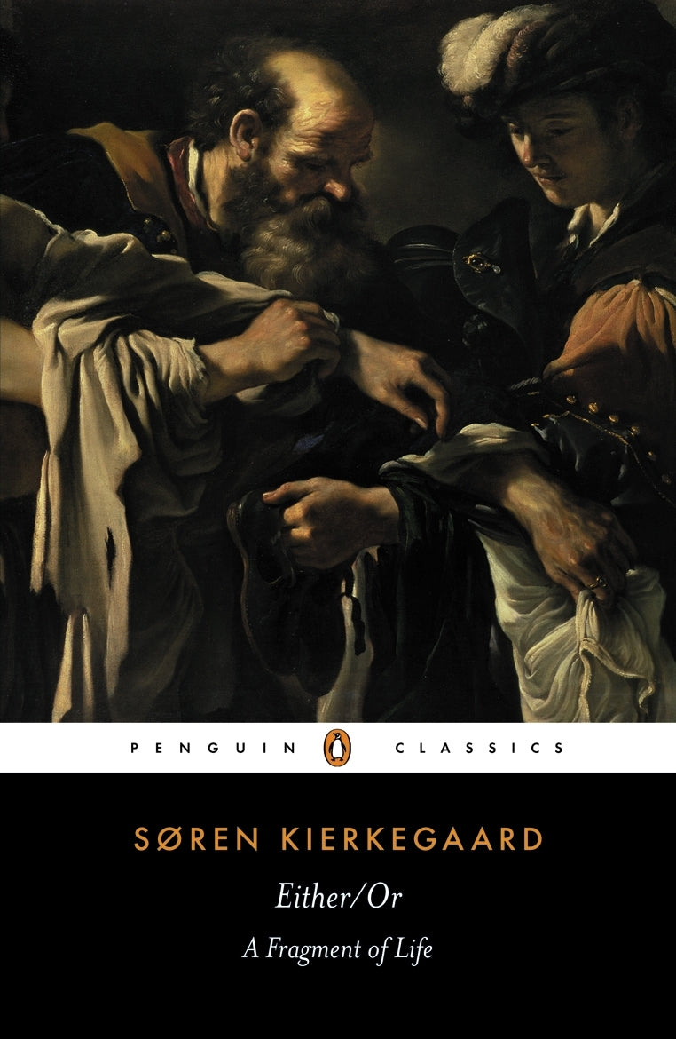 Either/Or : A Fragment of Life (Penguin Classics)