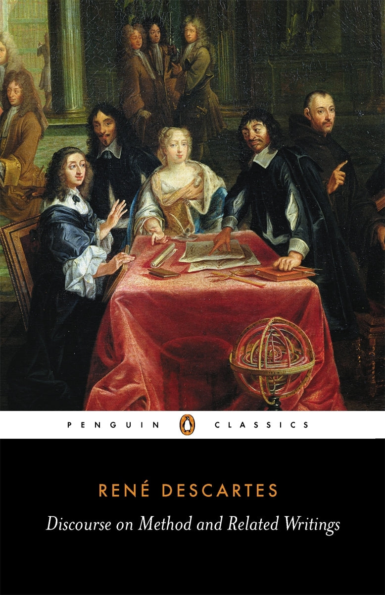 Discourse on Method and Related Writings (Penguin Classics)