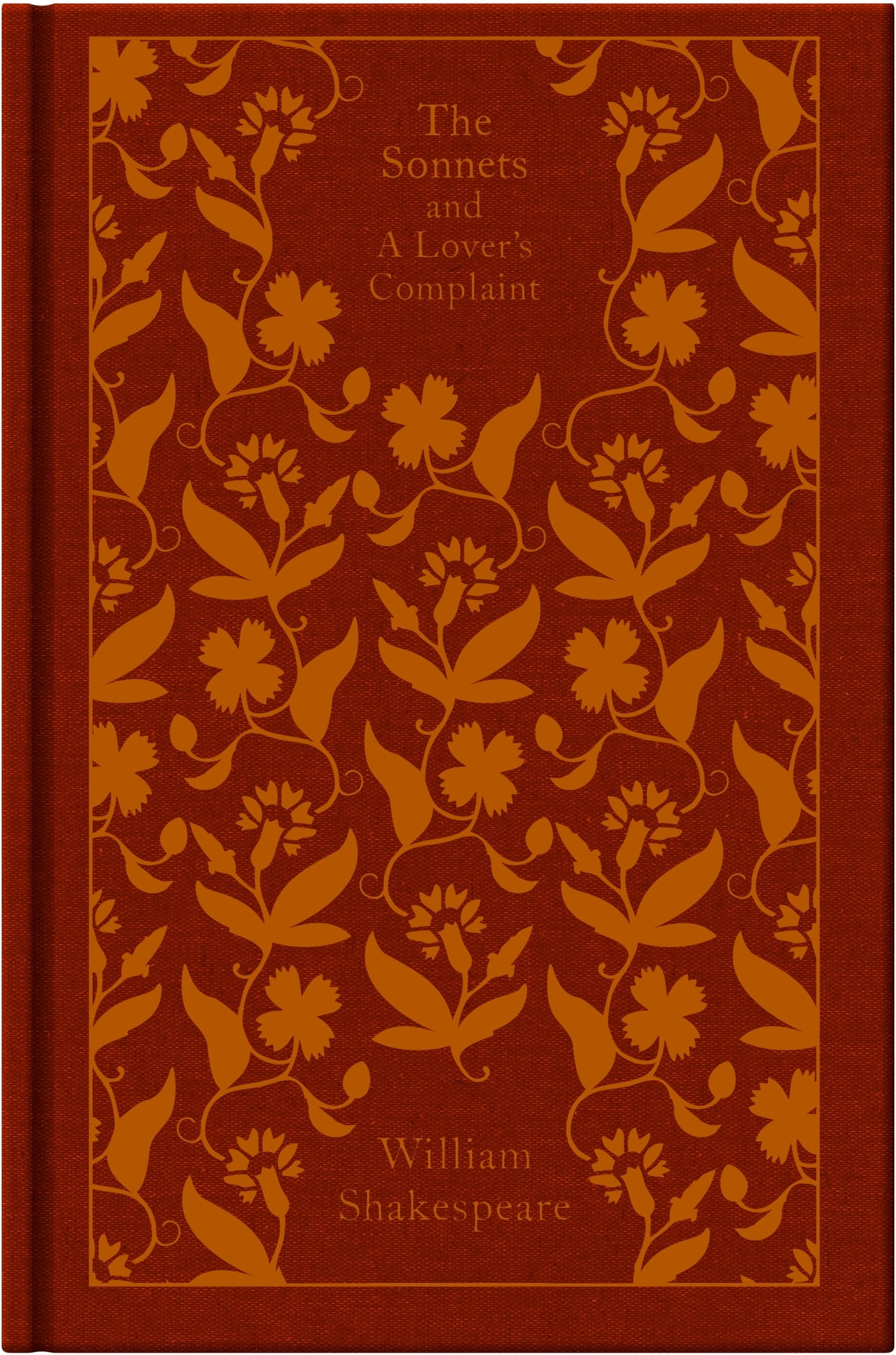 The Sonnets and a Lover's Complaint (Penguin Clothbound Classics)