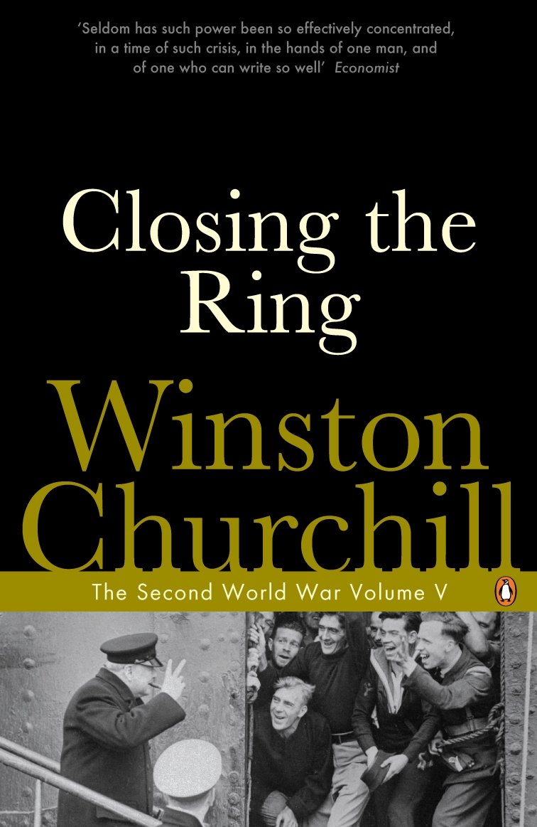 Closing the Ring : The Second World War, Vol. 5 (Penguin Classics)