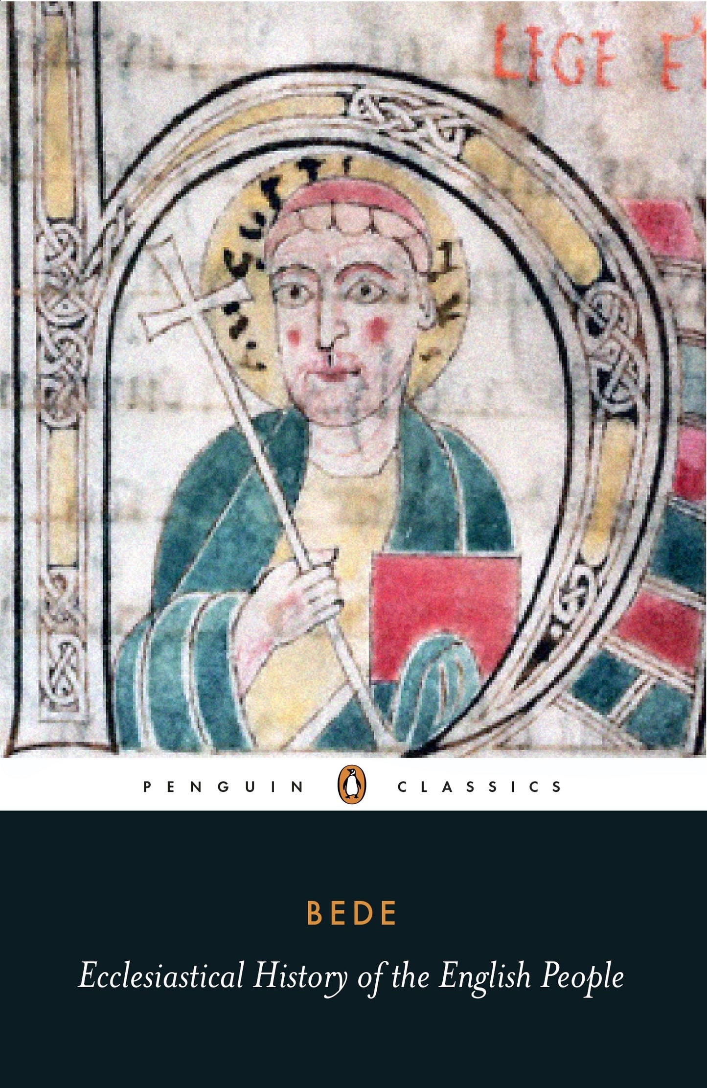 Ecclesiastical History of the English People: With Bede's Letter to Egbert and Cuthbert's Letter on the Death of Bede (Penguin Classics)