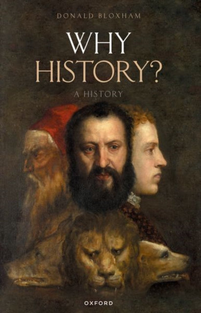 Why History? : A History