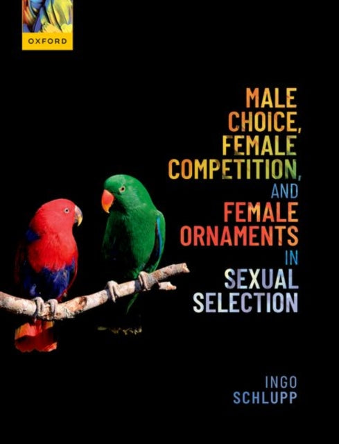 Male Choice, Female Competition, and Female Ornaments in Sexual Selection