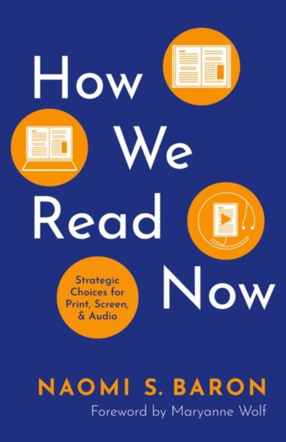 How We Read Now : Strategic Choices for Print, Screen, and Audio