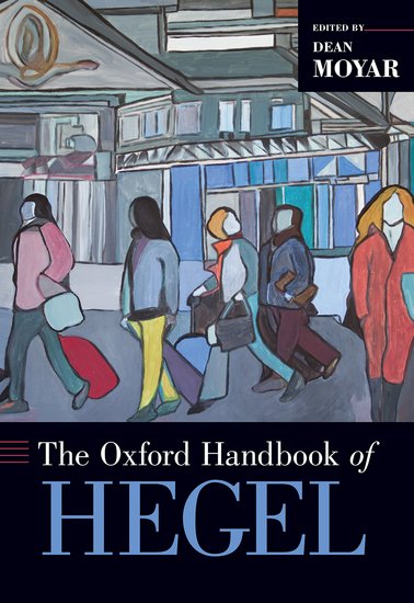 The Oxford Handbook of Hegel