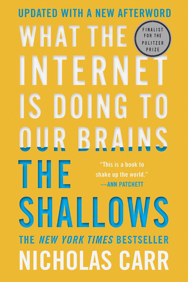 Shallows - What the Internet Is Doing to Our Brains