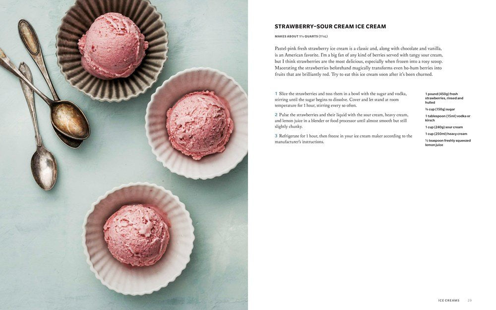 The Perfect Scoop: 200 Recipes for Ice Creams, Sorbets, Gelatos, Granitas, and Sweet Accompaniments